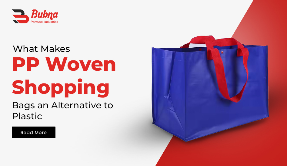 PP Woven Shopping Bags vs. Plastic Bags