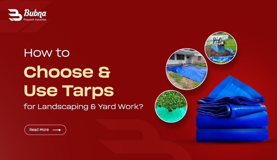 How to Choose & Use Tarps