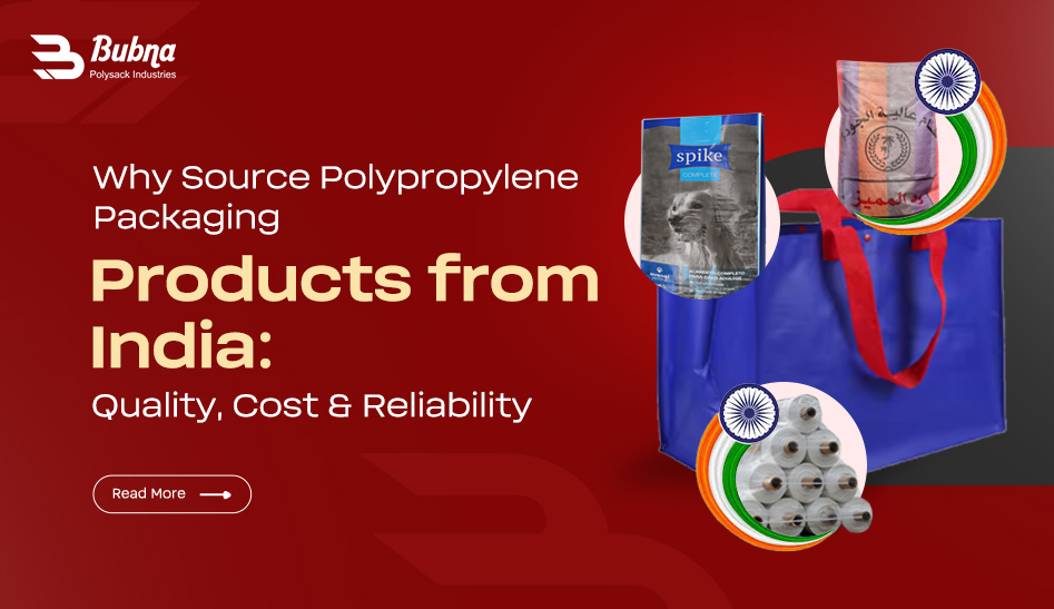 Why Source Polypropylene Packaging from India