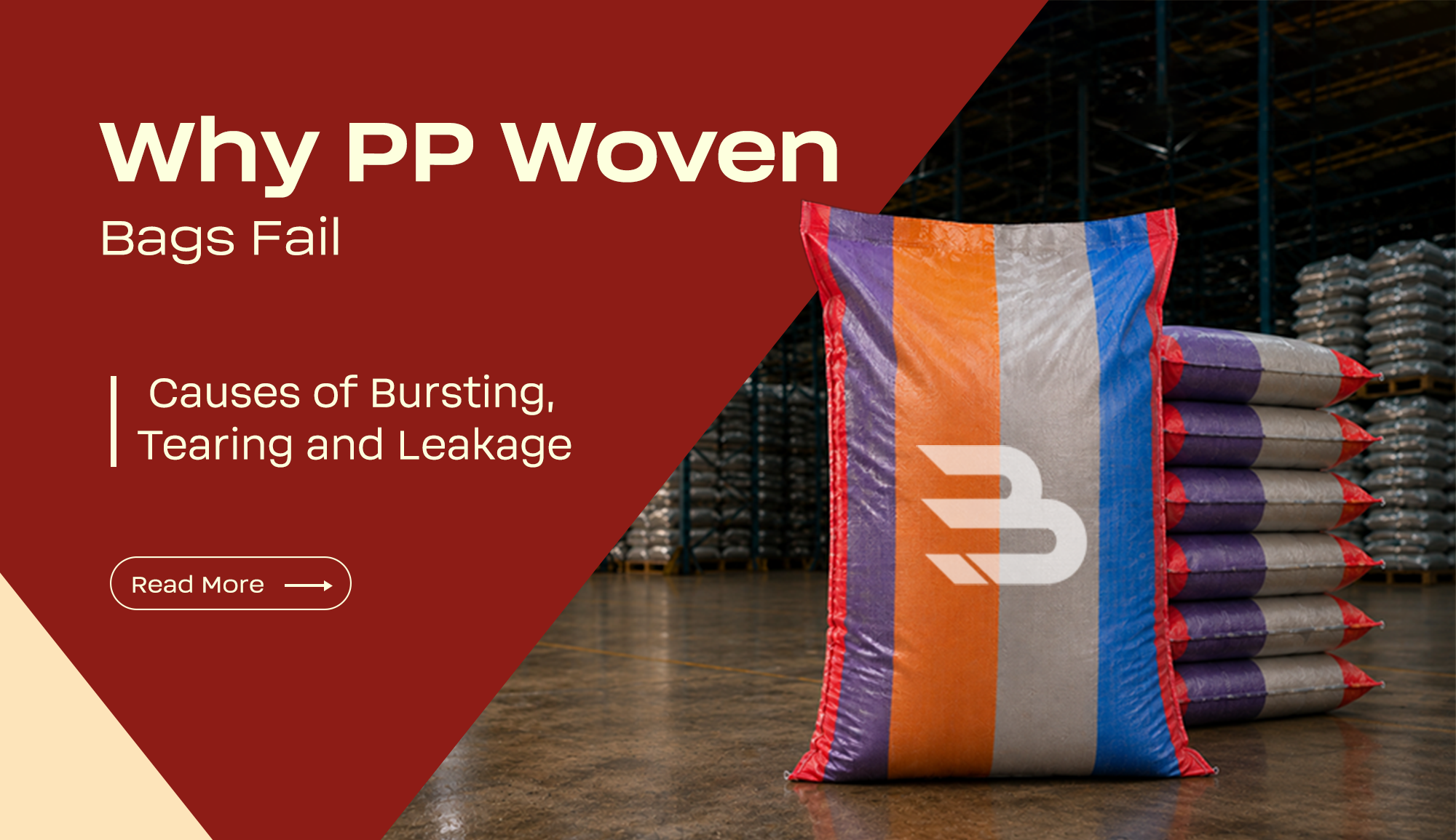 Why PP Woven Bags Fail